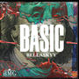 Basic (feat. Hennythedon) [Explicit]