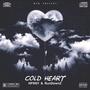 cold heart (feat. RunDownZ) [Explicit]