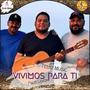 Vivimos para tí (feat. Paco Lavox)