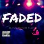 Faded (Explicit)