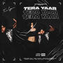 Tera Yaar (Explicit)