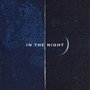 In the Night (feat. Nazaki)