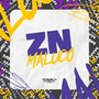 ZN MALUCO (Explicit)