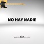 No Hay Nadie