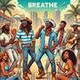 Breathe (feat. M.T.Y.S)