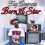 Born A Star (Explicit)