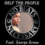 Help the People (feat. George Green)