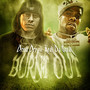 Burnt Out (Explicit)