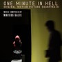 One Minute in Hell (Original Motion Picture Soundtrack)