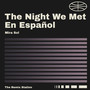 The Night We Met en Español