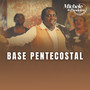 Base Pentecostal