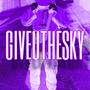 GIVEUTHESKY (Explicit)