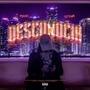 Desconocia' (feat. Svlim) [Explicit]