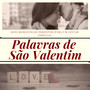 Palavras de São Valentim