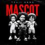 Mascot (Explicit)