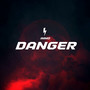 Danger