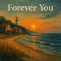 Forever You