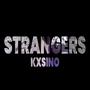 Strangers (Explicit)