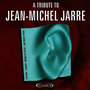 A Tribute To Jean-Michel Jarre