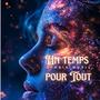 Un Temps Pour Tout