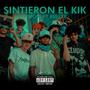 Sintieron el kik (feat. Kiillyy) [Explicit]