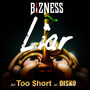 Liar (feat. Too $hort & Disko)