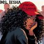 Ms. Iesha (feat. Lyrical)