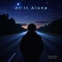 At It Alone (Explicit)