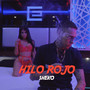 Hilo Rojo (Explicit)