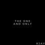 The One And Only (feat. CHZE) [Explicit]