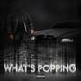 What's Popping (Explicit)