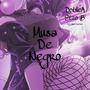 Musa De Negro (feat. DobleA) [Explicit]