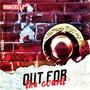 Out For The Count (feat. Neaality Gandhi & Don Ciotti) [Explicit]