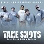 Take Shots (feat. Black Majik & Springs)