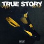 True Story Freestyle (Explicit)