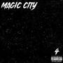 Magic City (Explicit)