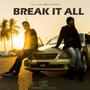Break it all