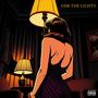 Dim The Lights (feat. Benlo) [Explicit]