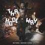 THA HOODWAY (Explicit)