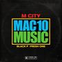 Mac 10 Music (Explicit)