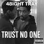 Trust No One (Explicit)
