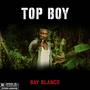 TOP BOY (Explicit)