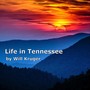 Life in Tennessee