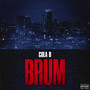 Brum (Explicit)