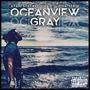 Oveanview Gray (feat. Va Verse) [Explicit]