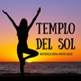 Templo del Sol: Musica Spa New Age para Sanar el Alma