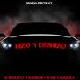 Hizo y Deshizo (feat. El Bogueto, Nando Produce & Ivane Casasola)