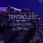 Tentacles (feat. Alper Mat)