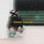 Sweet Suicide (Explicit)