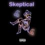 Skeptical (Explicit)